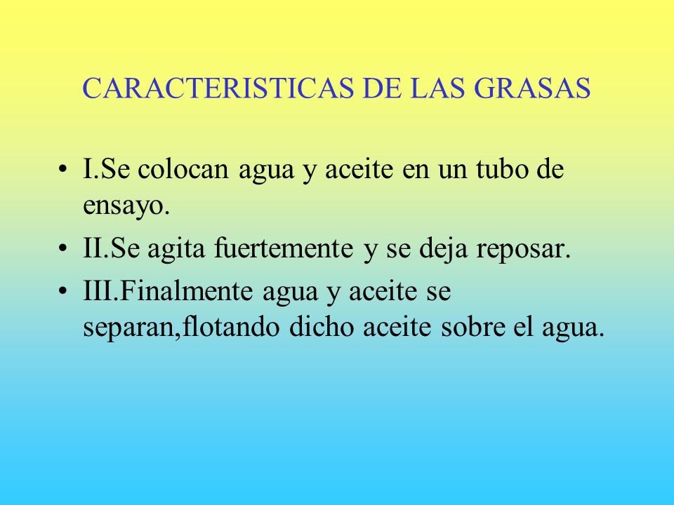 CARACTERISTICAS DE LAS GRASAS