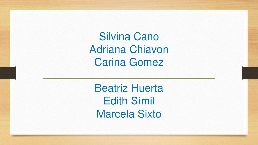 Silvina Cano Adriana Chiavon Carina Gomez Beatriz Huerta Edith Símil Marcela Sixto