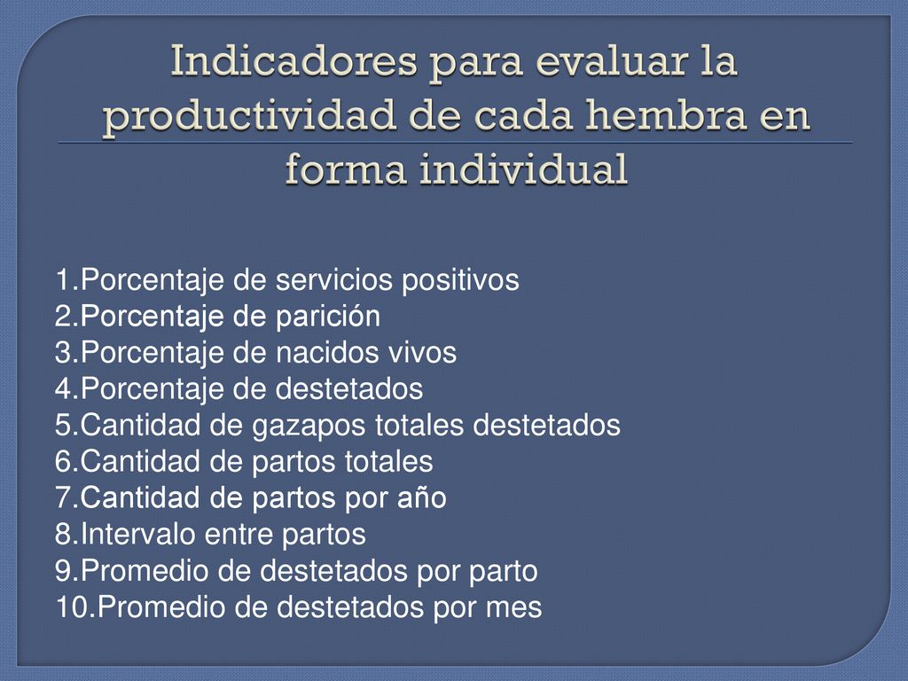 Indicadores para evaluar la productividad de cada hembra en forma individual