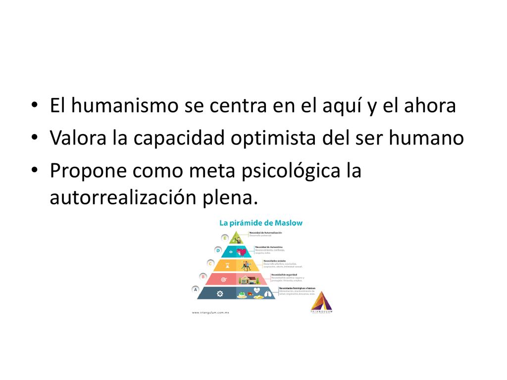 El humanismo se centra en el aquí y el ahora