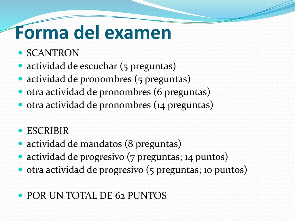 Forma del examen SCANTRON actividad de escuchar (5 preguntas)