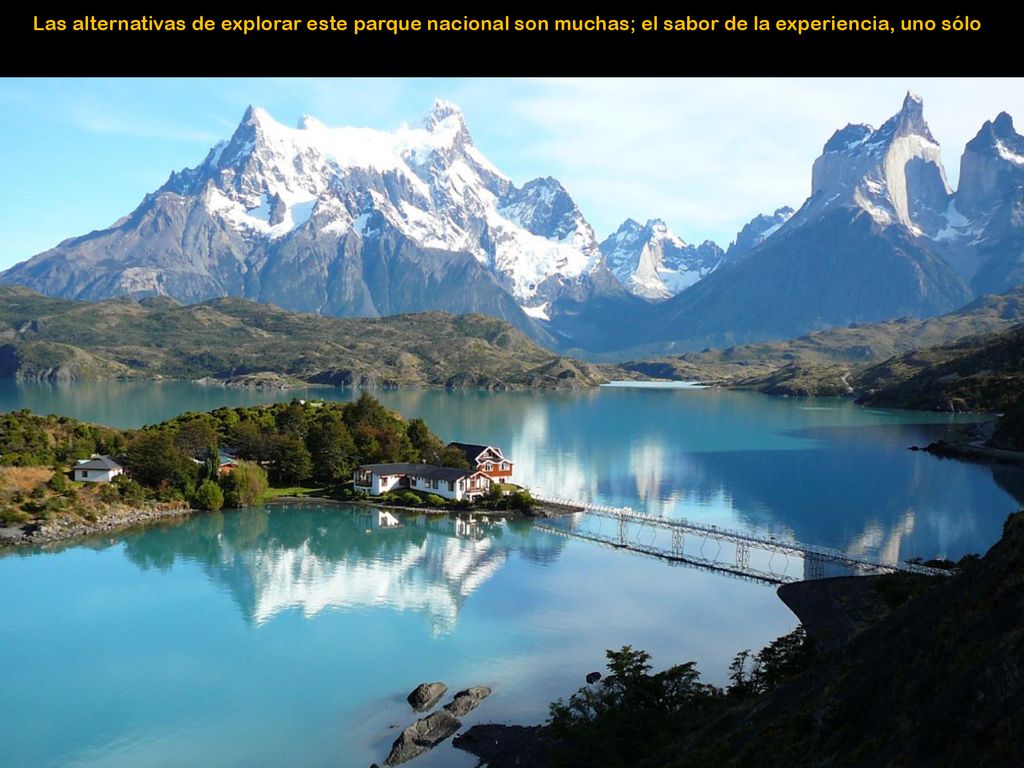 Las alternativas de explorar este parque nacional son muchas; el sabor de la experiencia, uno sólo.