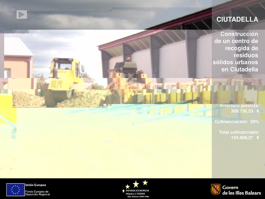 CIUTADELLA Construcción de un centro de recogida de residuos sólidos urbanos en Ciutadella. Inversión prevista:
