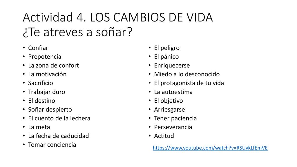 Actividad 4. LOS CAMBIOS DE VIDA ¿Te atreves a soñar