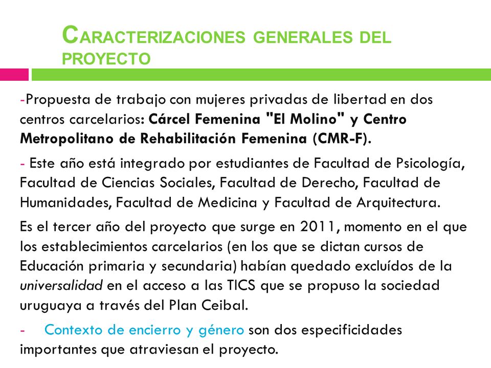 CARACTERIZACIONES GENERALES DEL PROYECTO