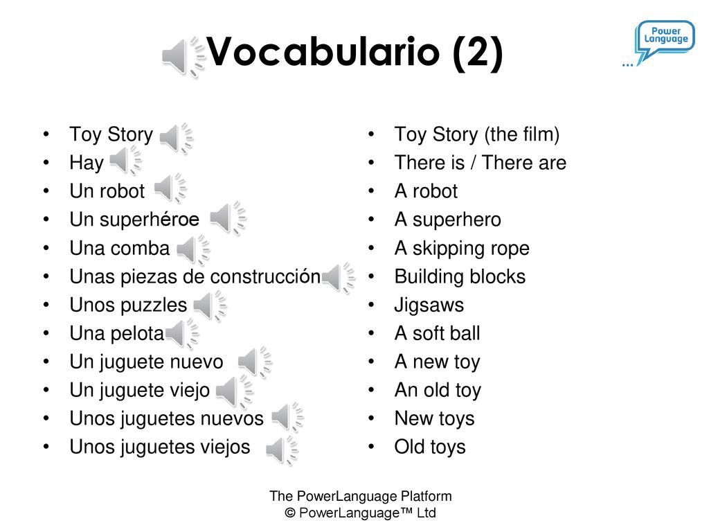 Vocabulario (2) Toy Story Hay Un robot Un superhéroe Una comba