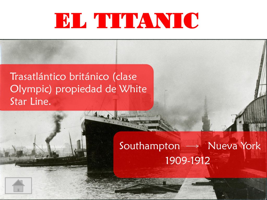 EL TITANIC Trasatlántico británico (clase Olympic) propiedad de White Star Line. Southampton Nueva York.