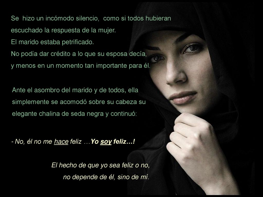 Se hizo un incómodo silencio, como si todos hubieran escuchado la respuesta de la mujer.