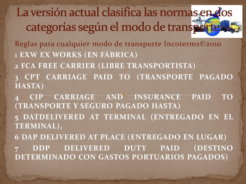 La versión actual clasifica las normas en dos categorías según el modo de transporte:
