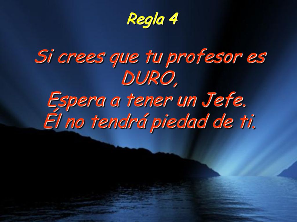 Si crees que tu profesor es DURO, Espera a tener un Jefe.