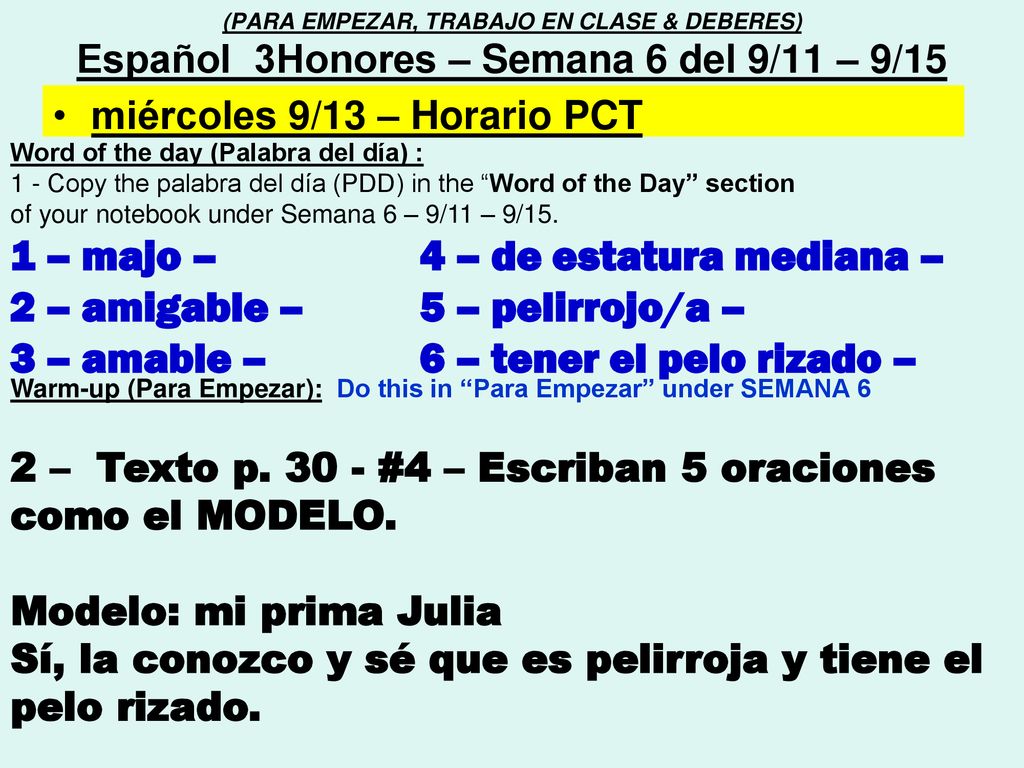 1 – majo – 4 – de estatura mediana – 2 – amigable – 5 – pelirrojo/a –