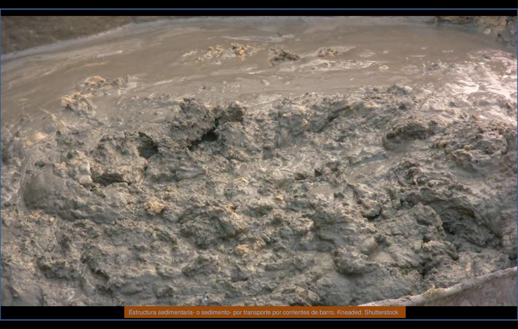 Estructura sedimentaria- o sedimento- por transporte por corrientes de barro. Kneaded. Shutterstock
