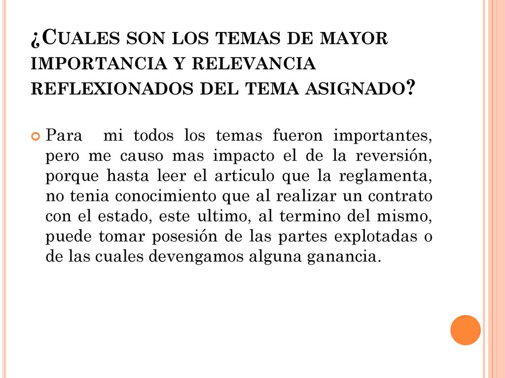 ¿Cuales son los temas de mayor importancia y relevancia reflexionados del tema asignado