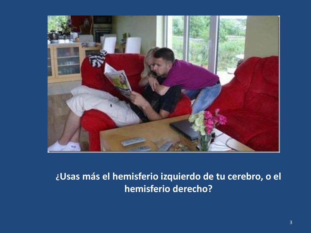 ¿Usas más el hemisferio izquierdo de tu cerebro, o el hemisferio derecho