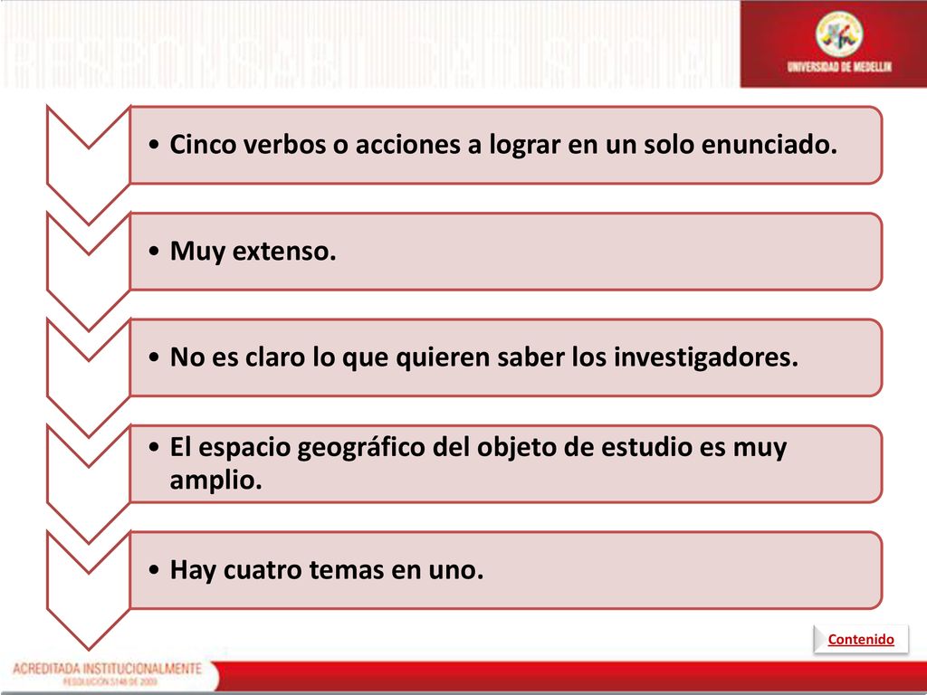 Cinco verbos o acciones a lograr en un solo enunciado.