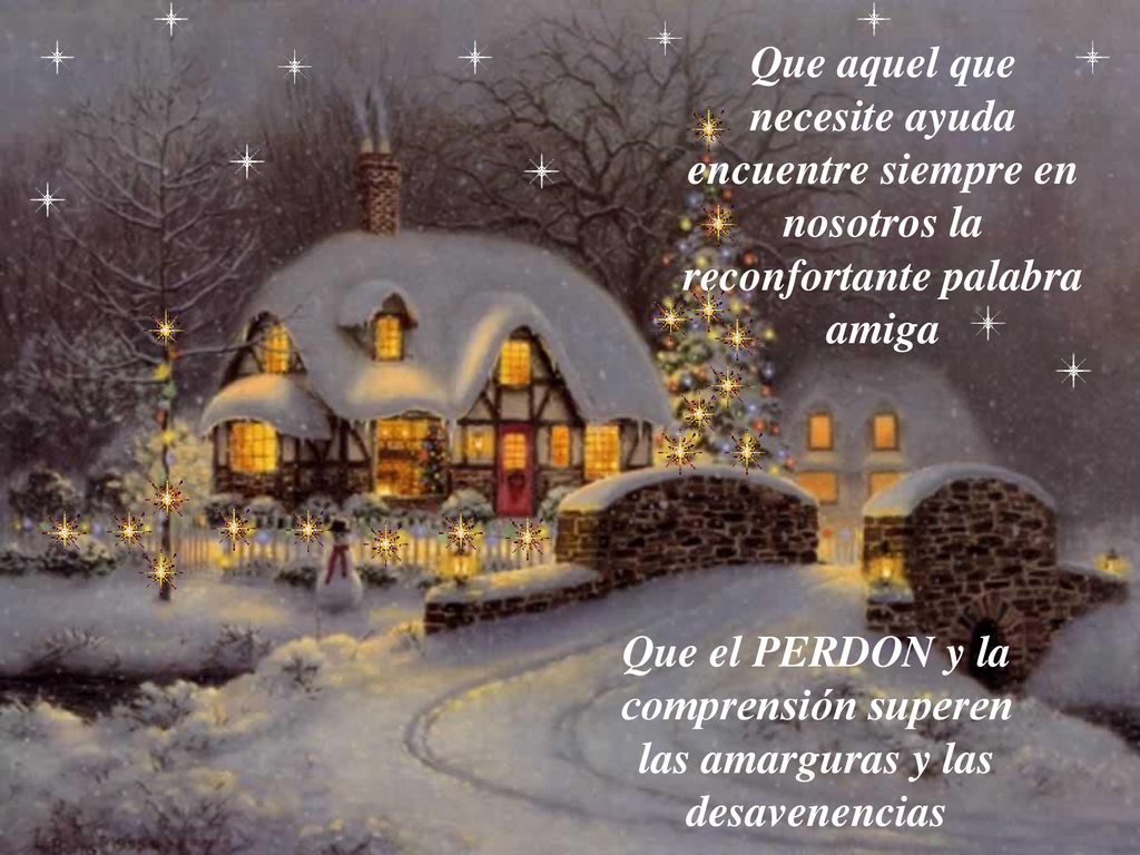 Que aquel que necesite ayuda encuentre siempre en nosotros la reconfortante palabra amiga