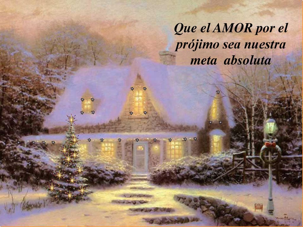 Que el AMOR por el prójimo sea nuestra meta absoluta