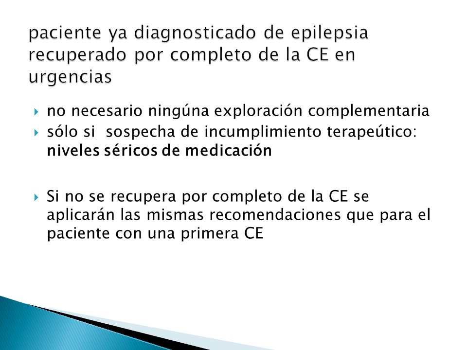 paciente ya diagnosticado de epilepsia recuperado por completo de la CE en urgencias