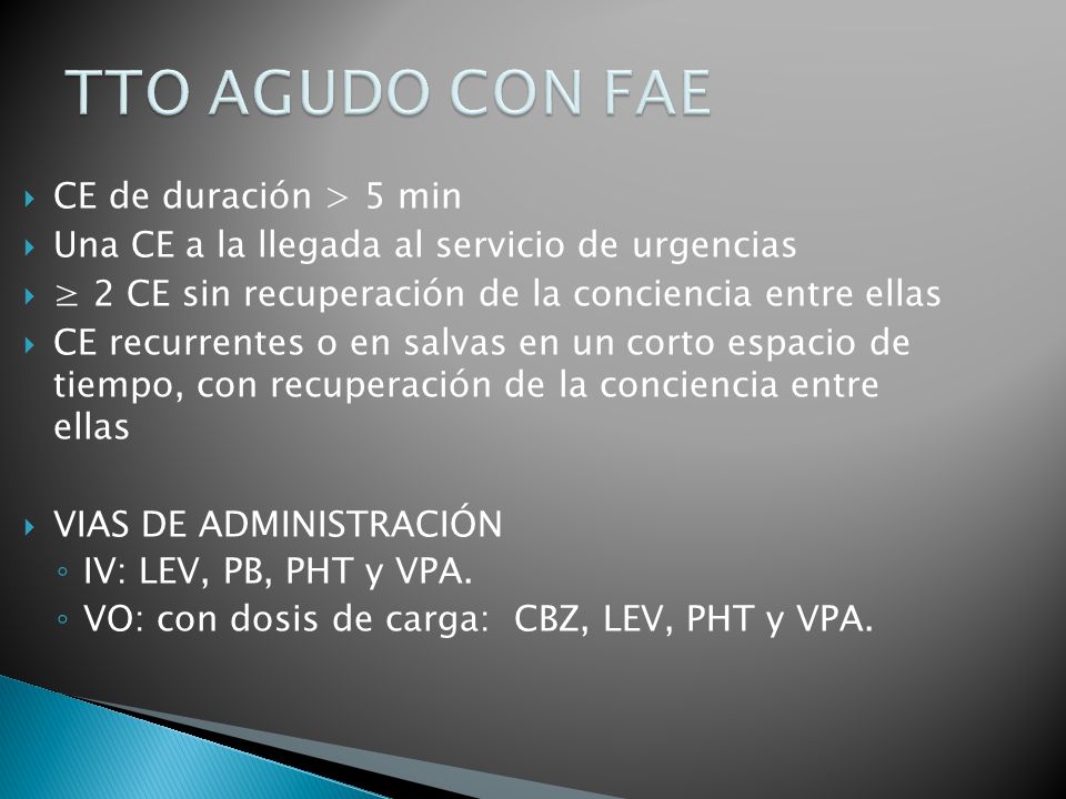 TTO AGUDO CON FAE CE de duración > 5 min
