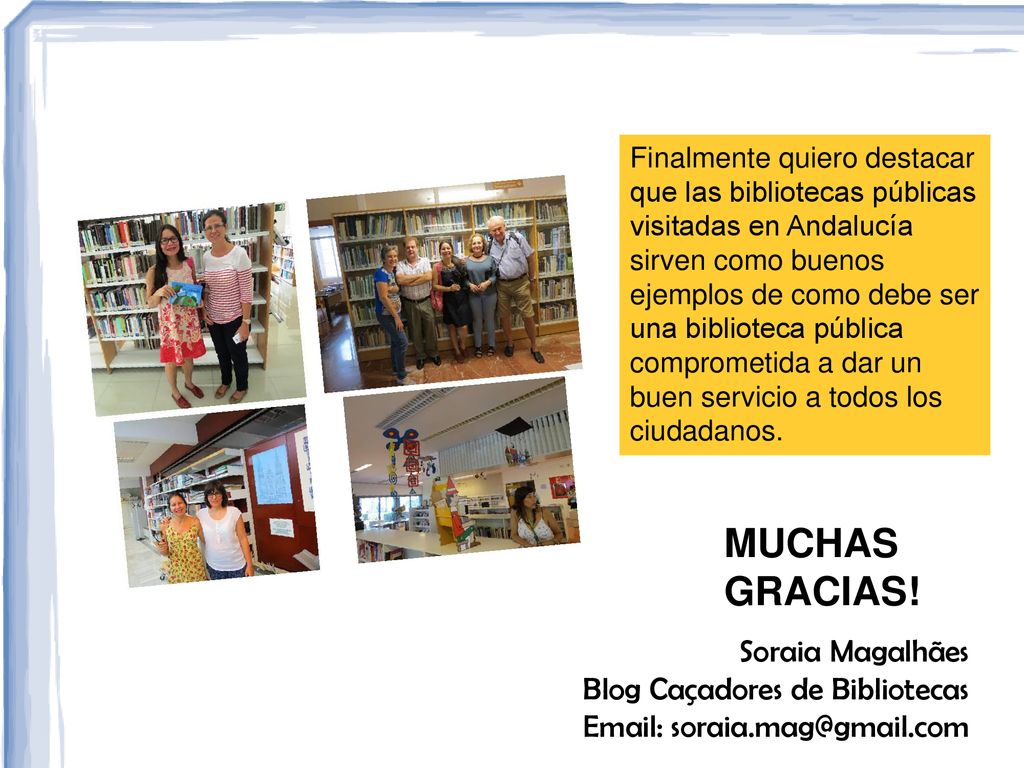 MUCHAS GRACIAS! Soraia Magalhães Blog Caçadores de Bibliotecas