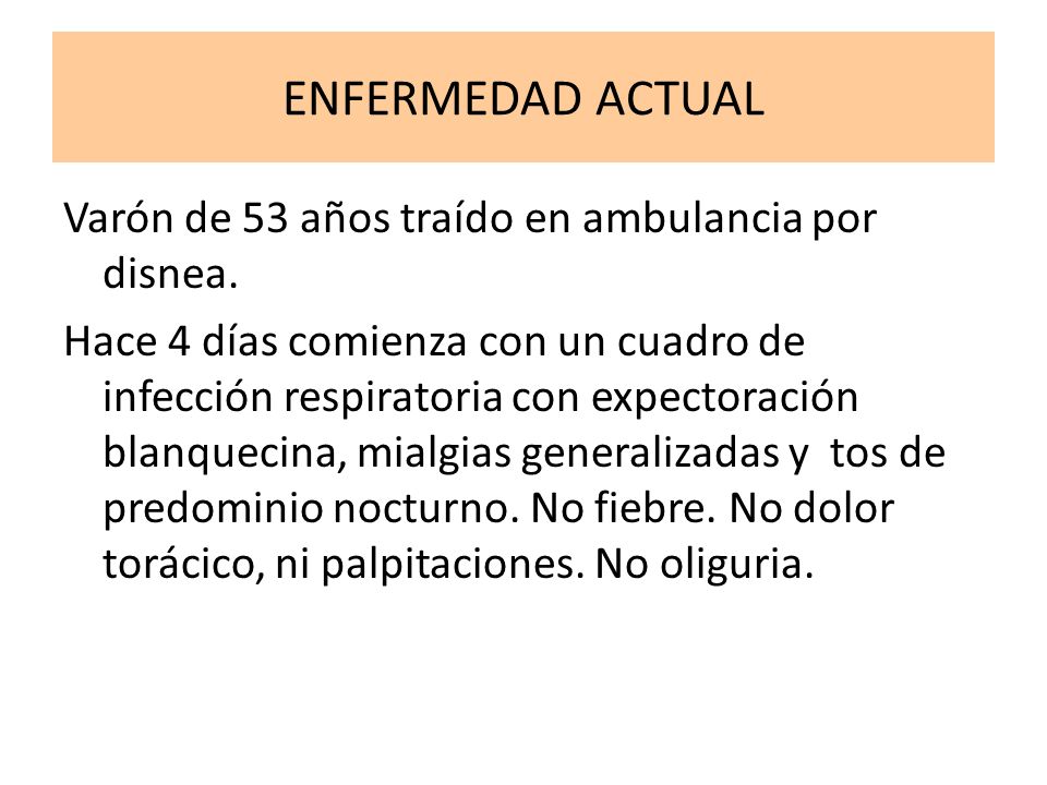 ENFERMEDAD ACTUAL