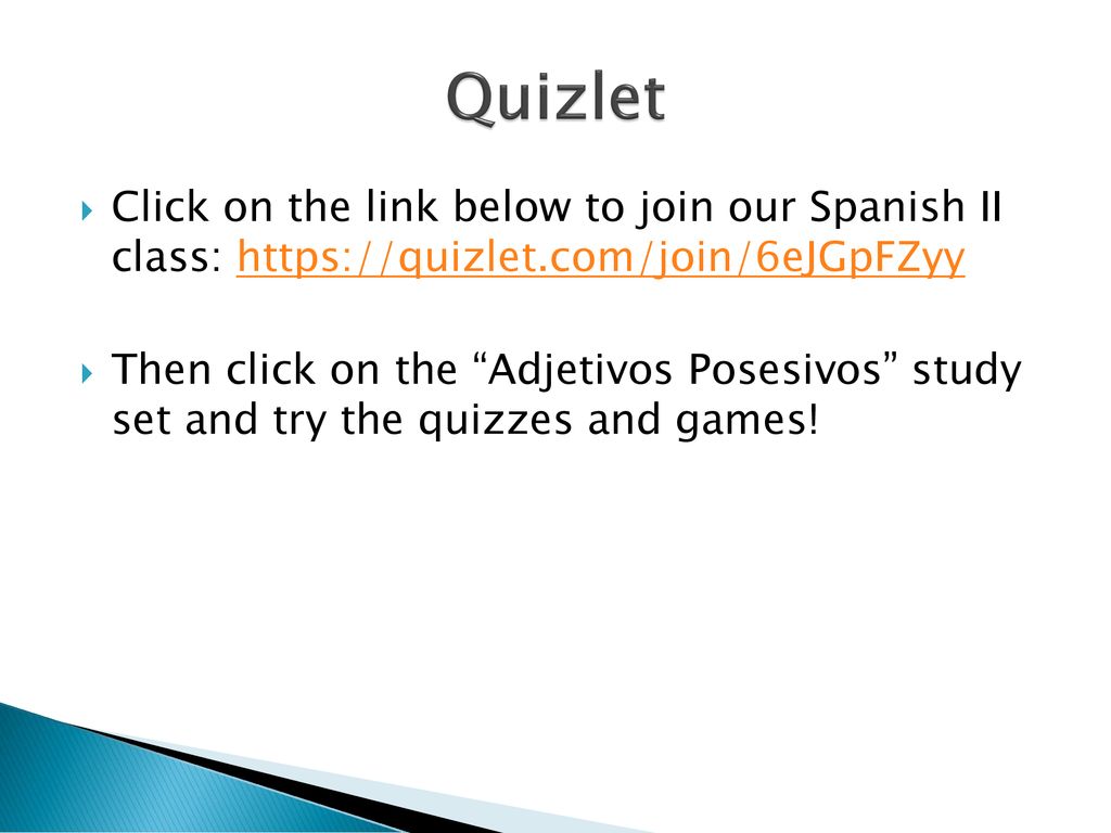 Quizlet Click on the link below to join our Spanish II class: