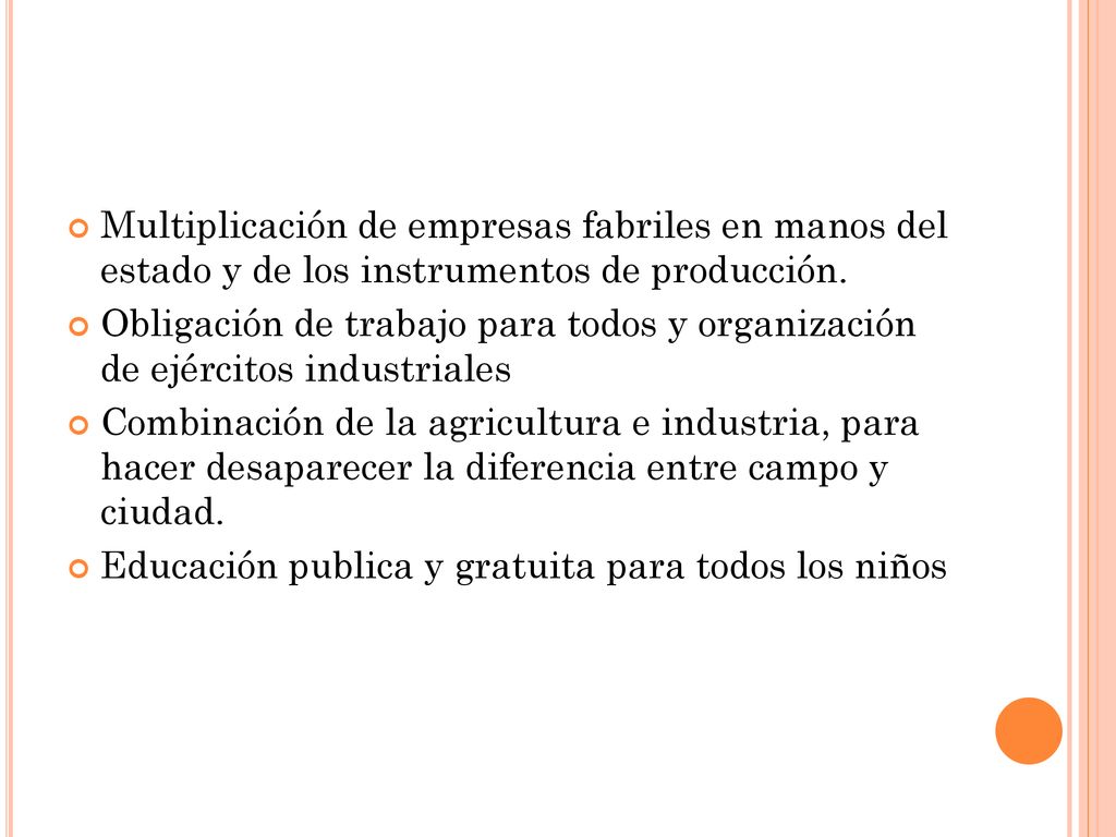 Multiplicación de empresas fabriles en manos del estado y de los instrumentos de producción.