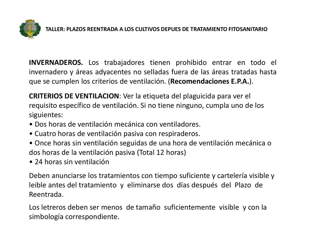 TALLER: PLAZOS REENTRADA A LOS CULTIVOS DEPUES DE TRATAMIENTO FITOSANITARIO