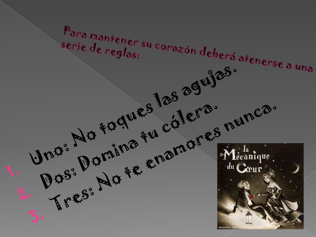 Para mantener su corazón deberá atenerse a una serie de reglas: