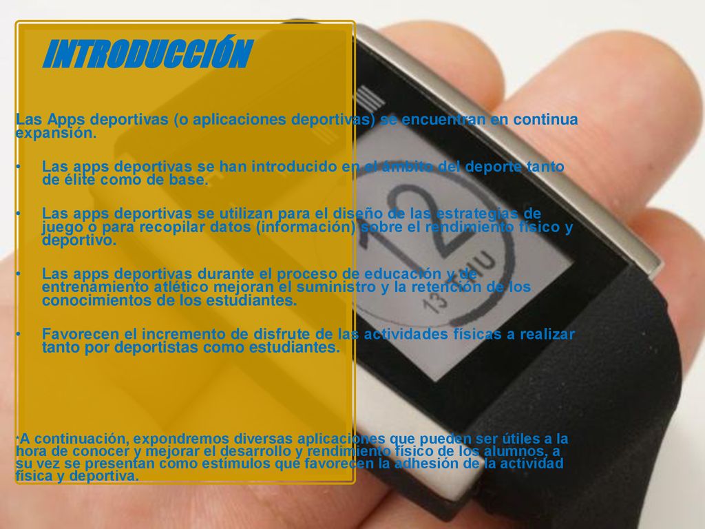 INTRODUCCIÓN Las Apps deportivas (o aplicaciones deportivas) se encuentran en continua expansión.