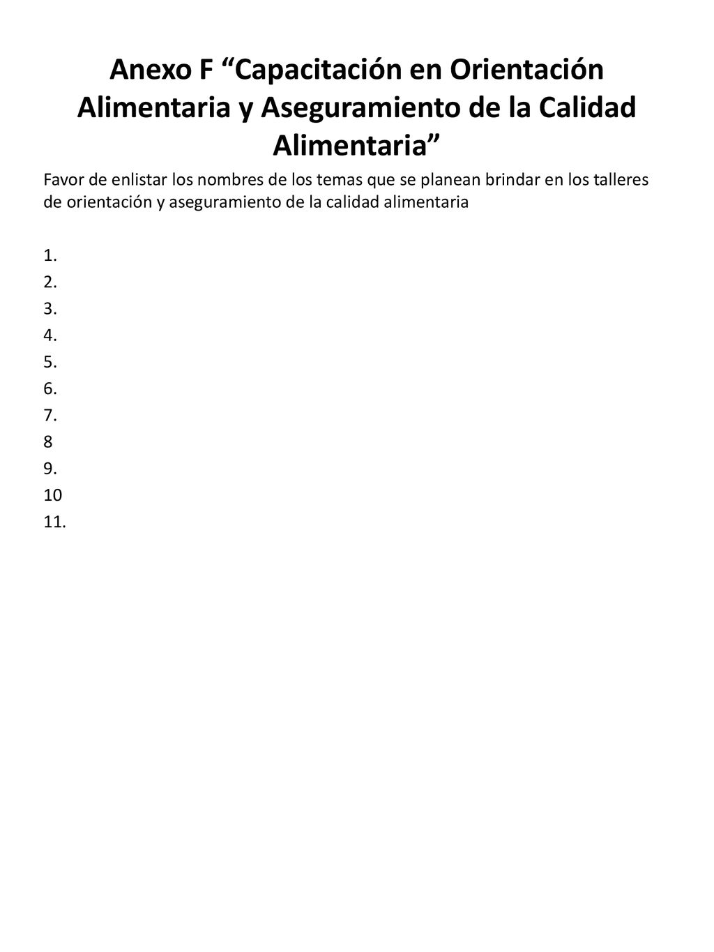 Anexo F Capacitación en Orientación Alimentaria y Aseguramiento de la Calidad Alimentaria