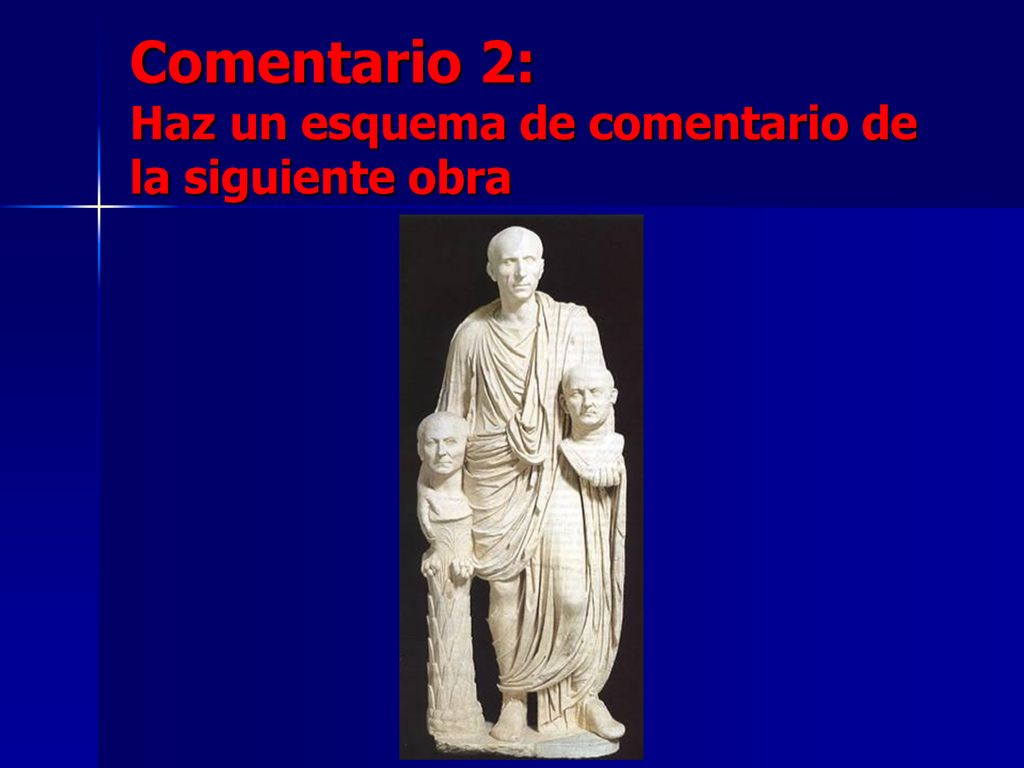Comentario 2: Haz un esquema de comentario de la siguiente obra
