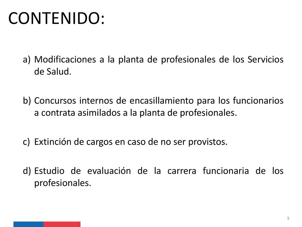 CONTENIDO: Modificaciones a la planta de profesionales de los Servicios de Salud.