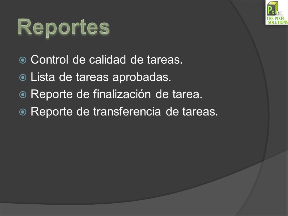 Reportes Control de calidad de tareas. Lista de tareas aprobadas.
