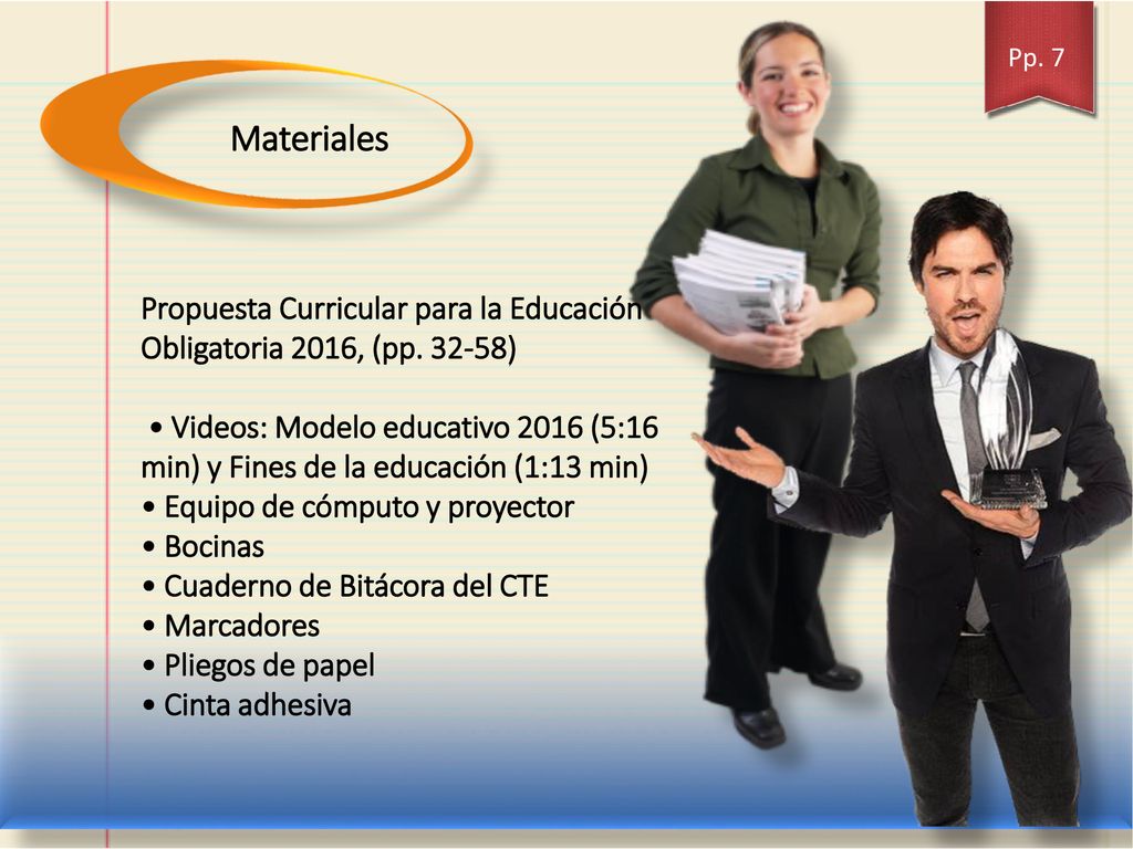 Pp. 7 Materiales. Propuesta Curricular para la Educación Obligatoria 2016, (pp )