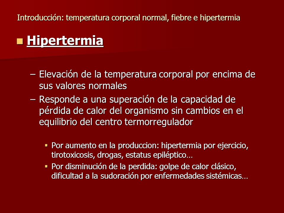Introducción: temperatura corporal normal, fiebre e hipertermia