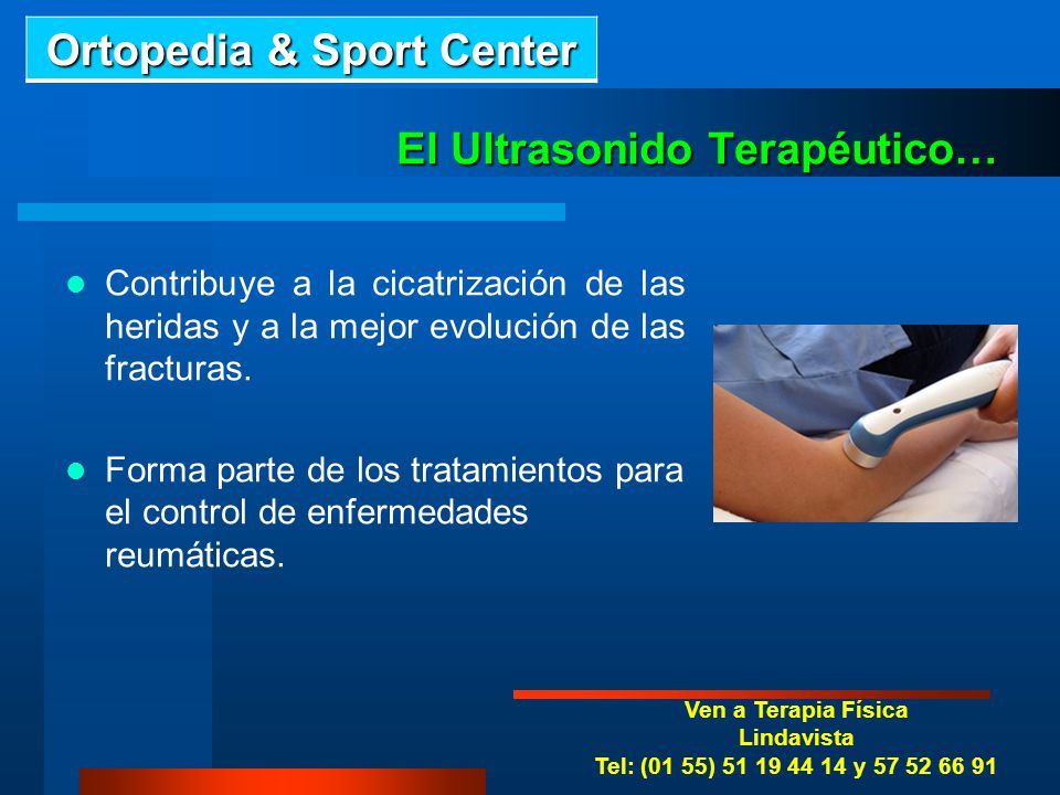 El Ultrasonido Terapéutico…