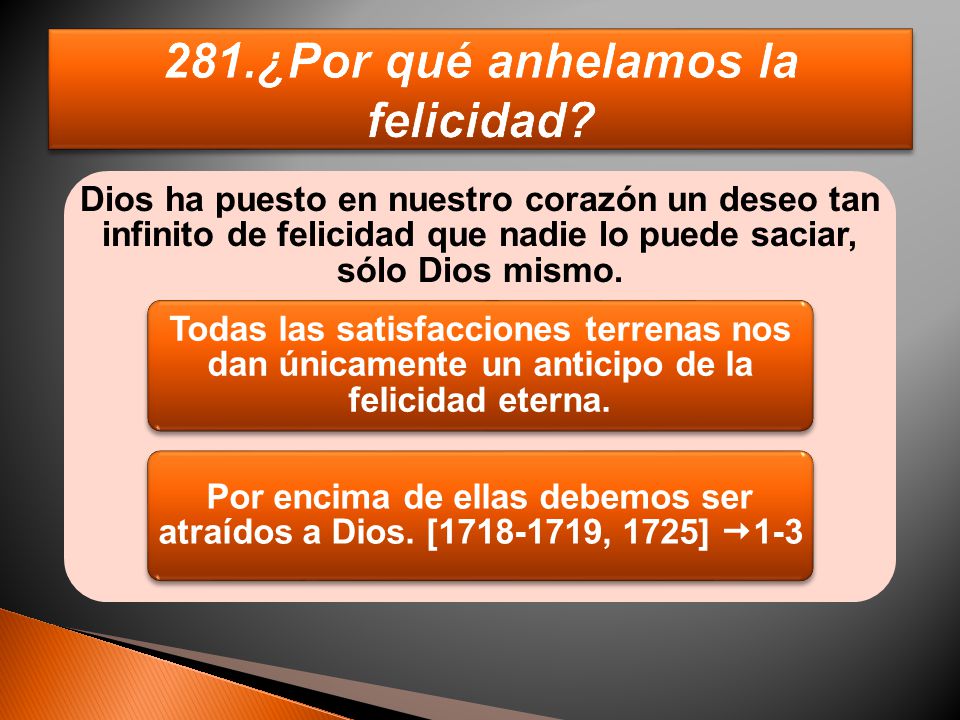 281.¿Por qué anhelamos la felicidad