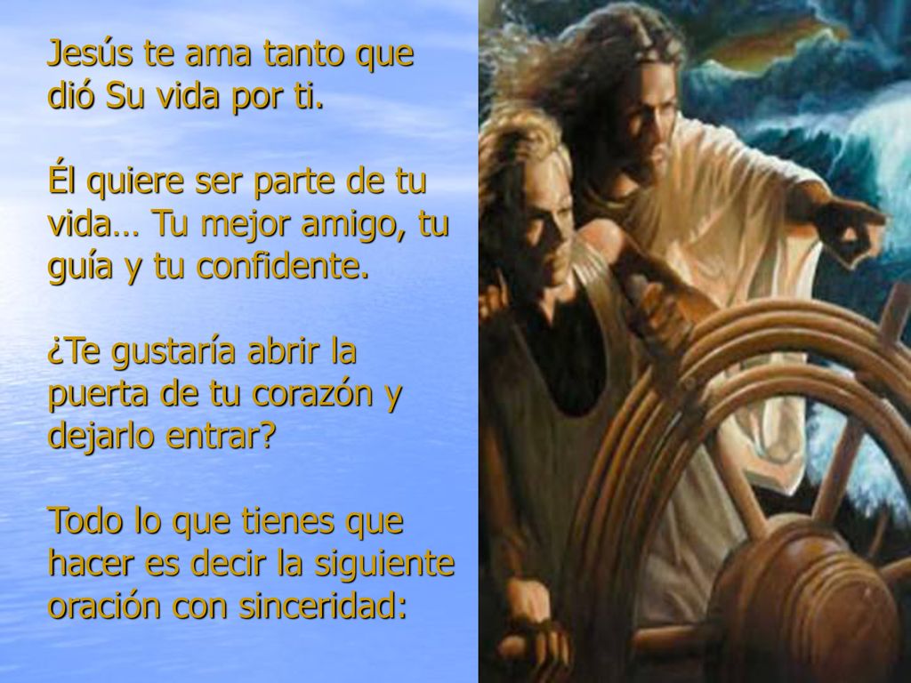 Jesús te ama tanto que dió Su vida por ti