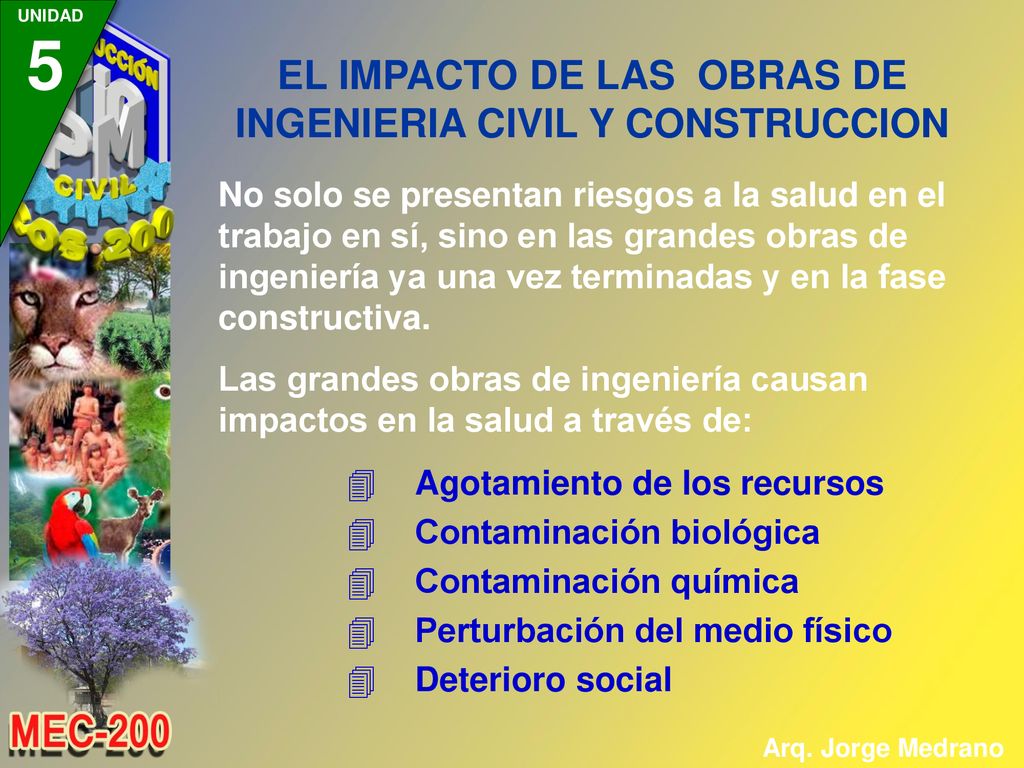 EL IMPACTO DE LAS OBRAS DE INGENIERIA CIVIL Y CONSTRUCCION