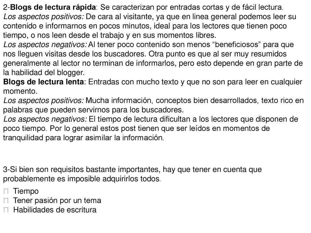 2-Blogs de lectura rápida: Se caracterizan por entradas cortas y de fácil lectura.