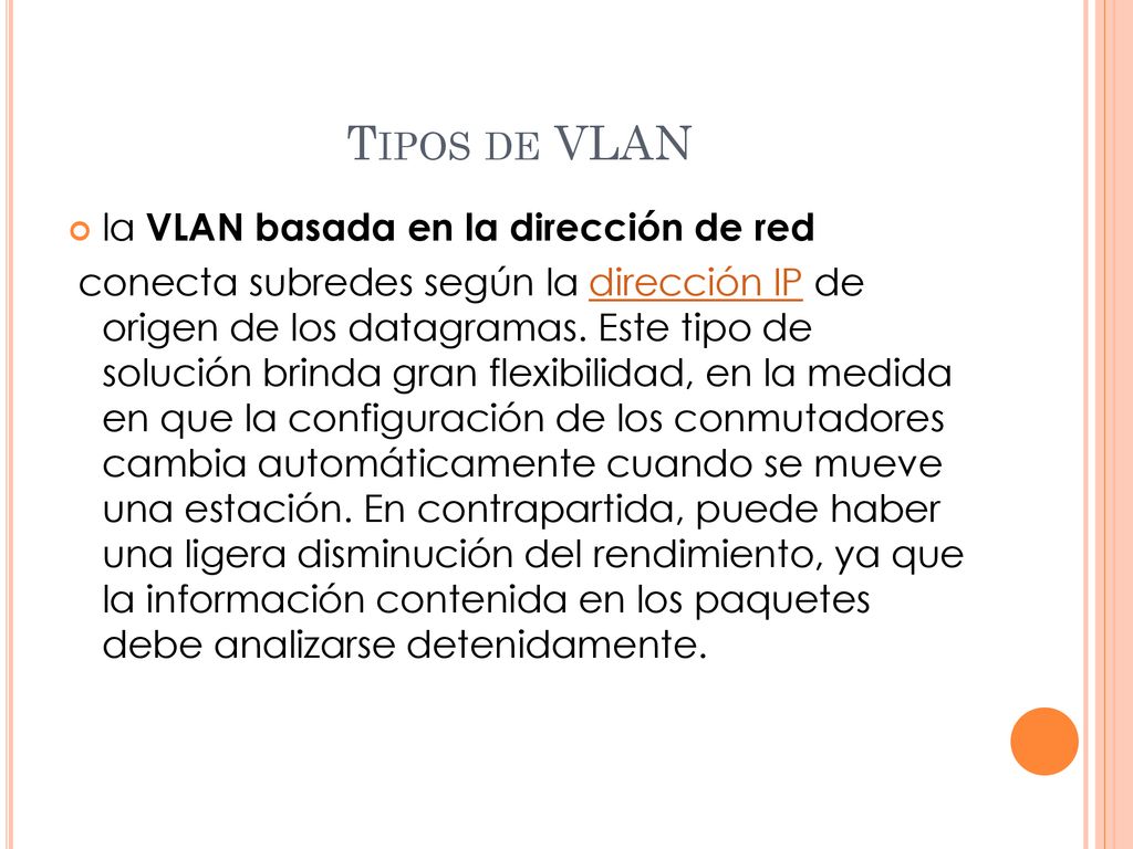 Tipos de VLAN la VLAN basada en la dirección de red