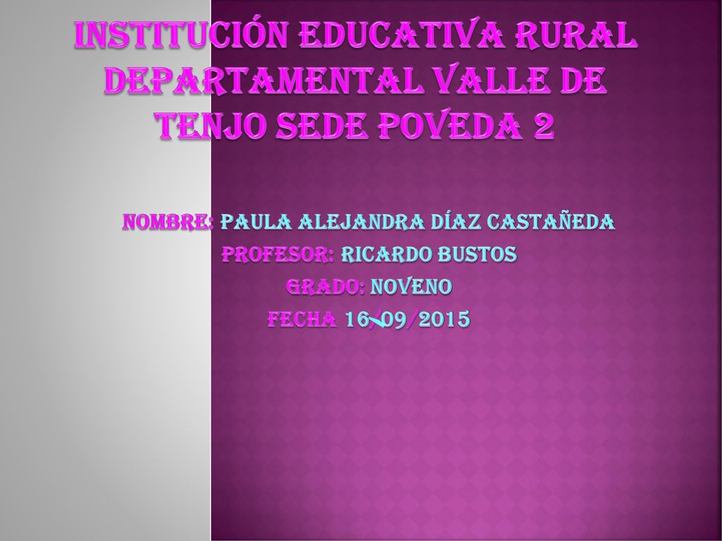Institución educativa rural departamental valle de tenjo sede Poveda 2