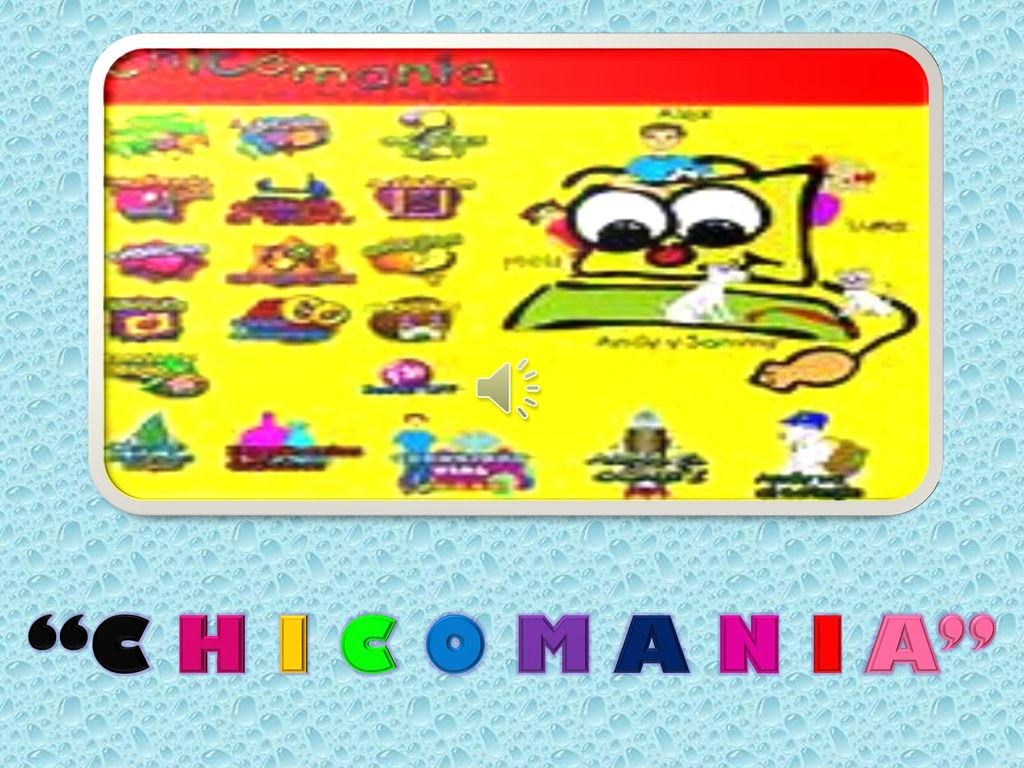 C H I C O M A N I A