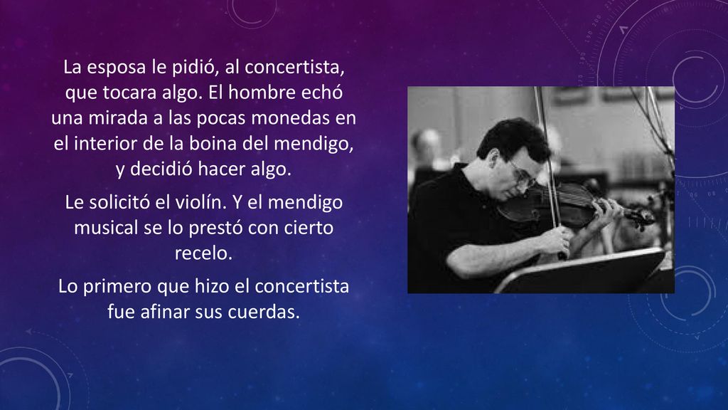 Lo primero que hizo el concertista fue afinar sus cuerdas.
