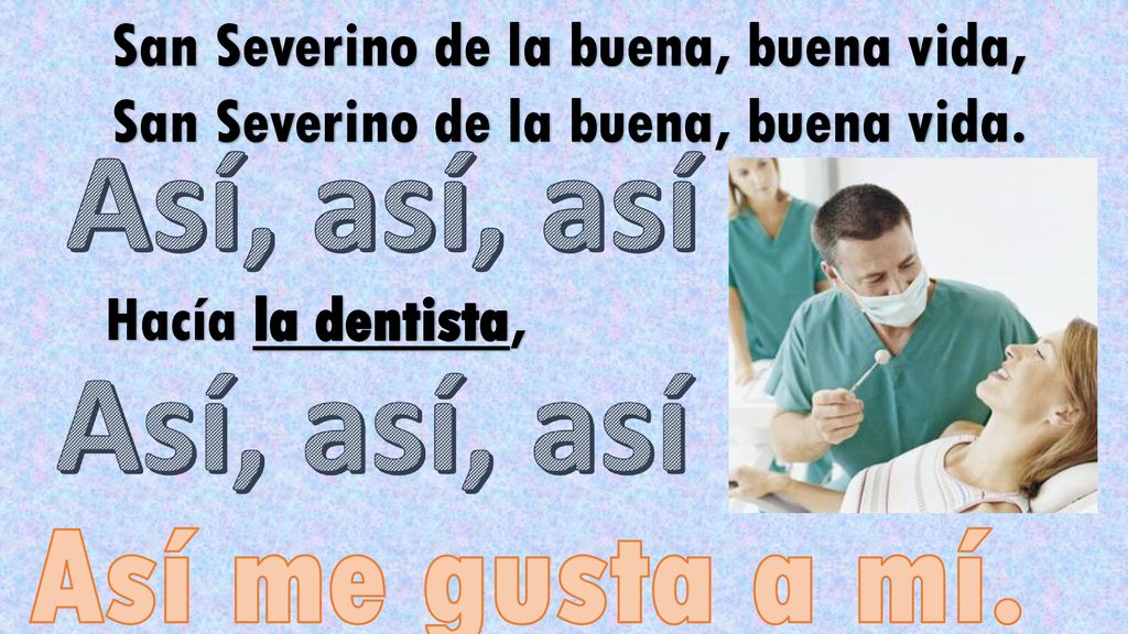 Así, así, así Así me gusta a mí. San Severino de la buena, buena vida,