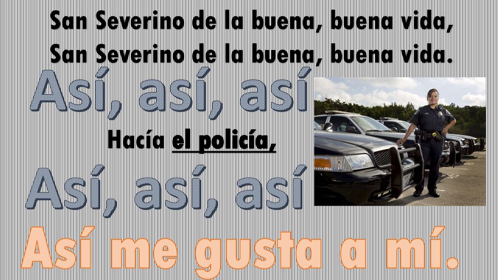 Así, así, así Así me gusta a mí. San Severino de la buena, buena vida,