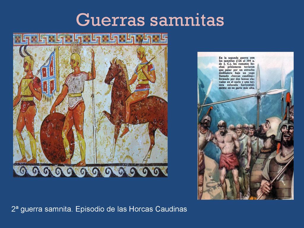 Guerras samnitas 2ª guerra samnita. Episodio de las Horcas Caudinas