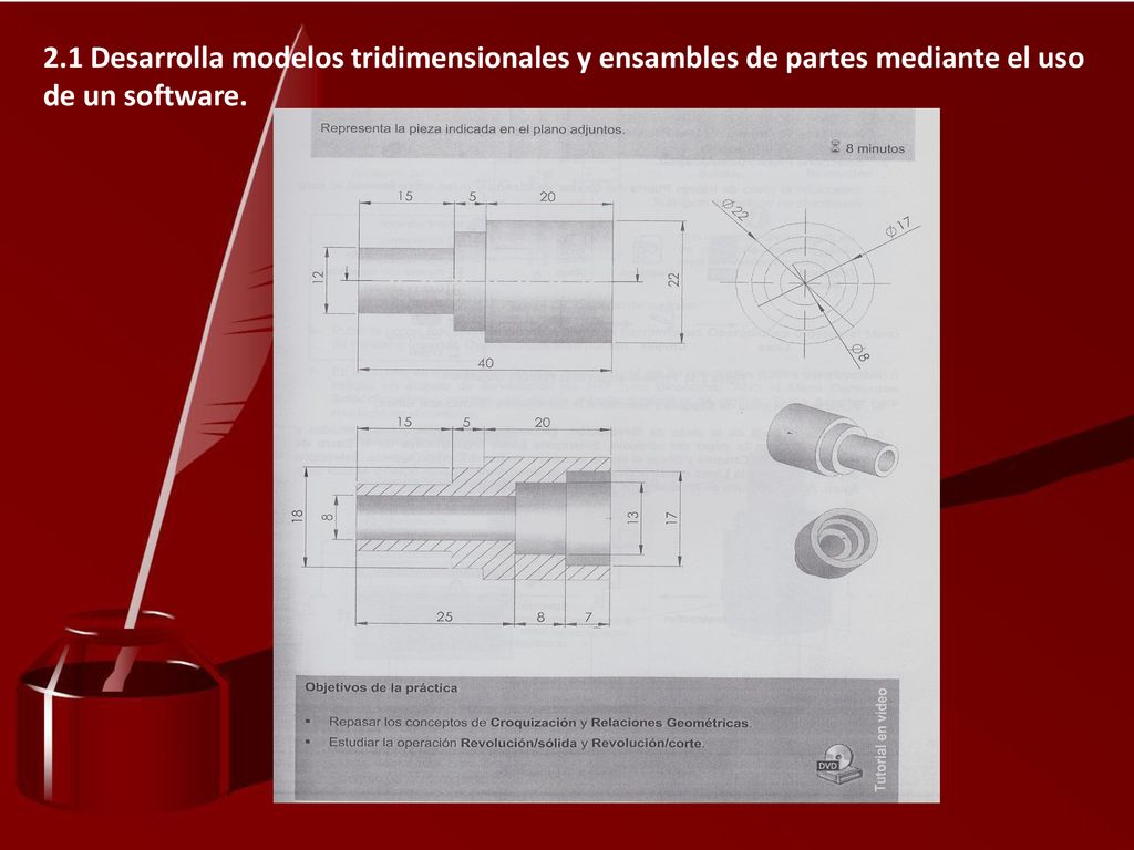 2.1 Desarrolla modelos tridimensionales y ensambles de partes mediante el uso de un software.