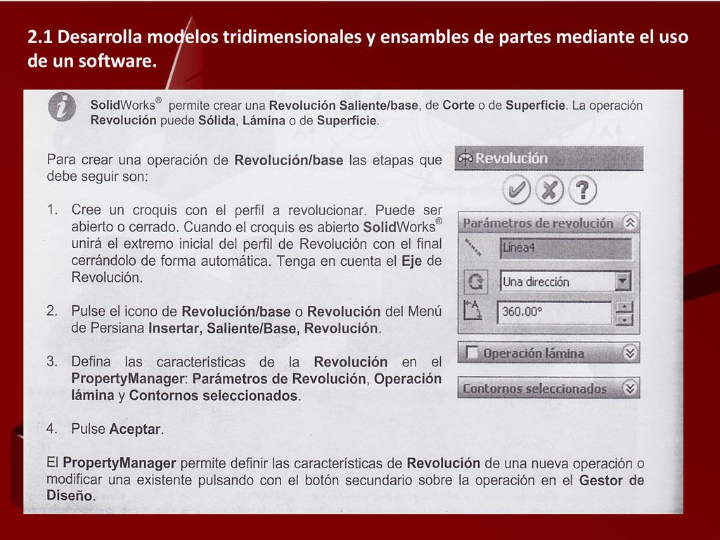 2.1 Desarrolla modelos tridimensionales y ensambles de partes mediante el uso de un software.